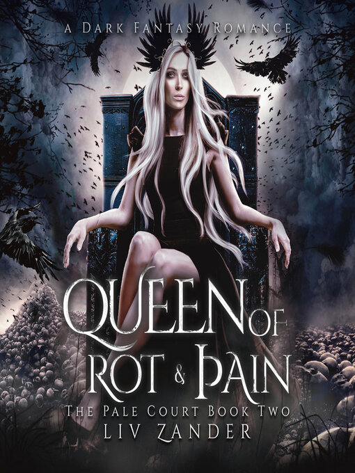 Title details for Queen of Rot and Pain by Liv Zander - Available